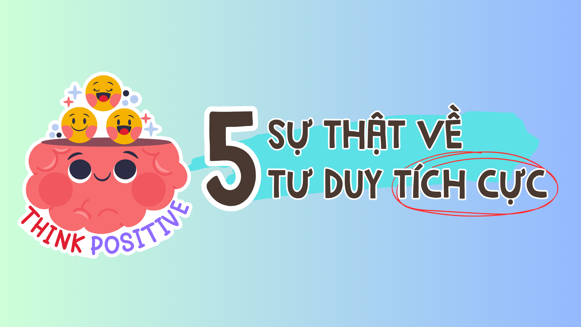 5 sự thật về tư duy tích cực